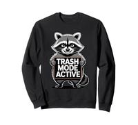 Trash Mode Active Funny Raton Laveur Trash Panda Meme Sweatshirt