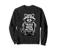 Trash Mode Active Funny Raton Laveur Trash Panda Meme Sweatshirt