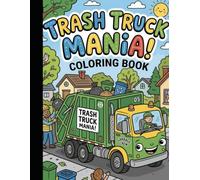 Trash Truck Mania!