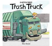 Trash Truck: Perfect for Little Fans of Big Trucks