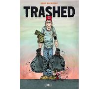 Trashed - Derf Backderf - Ca Et La Eds - broché - Bande dessinée