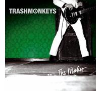 Trashmonkeys - The Maker [Import]
