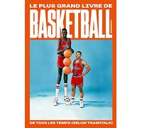 Trashtalk - le Plus Grand Livre de Basket-Ball de Tous les Temps