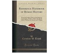 Trask, C: Reference Handbook Of Roman History
