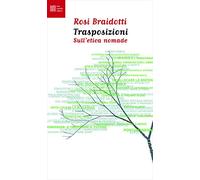 Trasposizioni. Sull'etica nomade