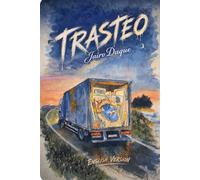 TRASTEO: Selected Paintings in Watercolor, Acrylic, and Digital Art, with Artist Commentary