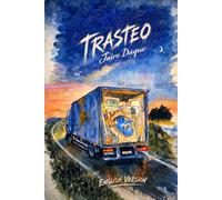 TRASTEO: Selected Paintings in Watercolor, Acrylic, and Digital Art, with Artist Commentary