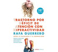 Trastorno por Déficit de Atención con Hiperactividad: Entre la patología y la normalidad