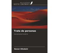 Trata de personas: Una esclavitud moderna