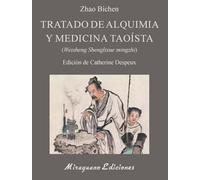 Tratado de alquimia y Medicina Taoísta: Weisheng Shenglixue mingzhi