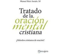 Tratado De La Oración Mental Cristiana - [Livre en VO] Ruzi Jurado, Manuel Sj (Auteur)