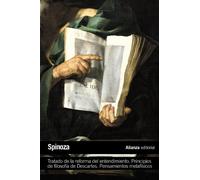 Tratado de la reforma del entendimiento & Principios de la filosofía de Descartes & Pensamientos metafísicos / Treatise on the Emendation of ... Descartes Philosophy & Metaphysical Thoughts