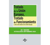 Tratado de la Unión Europea, Tratado de Funcionamiento: y otros actos básicos de la Unión Europea