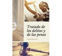 Tratado De Los Delitos Y De Las Penas (Letra Grande)