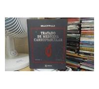 Tratado de Medicina Cardiovascular Vol. 1