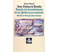 Tratado del descubrimiento de las Indias y su conquist / Treatment of the Discovry of the Conquest of India