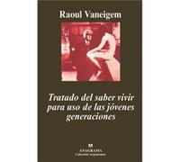 Tratado del saber vivir para uso de las jóvenes generaciones