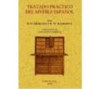 Tratado Práctico Del Mueble Español. - Donaldson Eberlein, Harold, Santa Marina, Luys Donaldson Eberlein, Harold, Santa Marina, Luys (Auteur)
