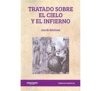 Tratado Sobre El Cielo Y El Infierno - [Livre en VO] Böehme, Jacob (Auteur)