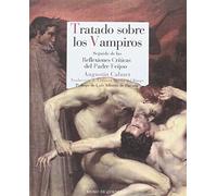 Tratado sobre los Vampiros: Seguido de las rflexiones críticas del Padre Feijoo