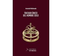 Tratado único del hombre solo