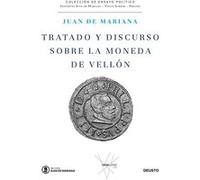 Tratado Y Discurso De La Moneda De Vellon - [Livre en VO] De Mariana, Juan (Auteur)