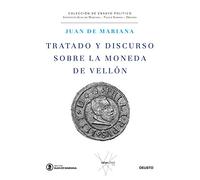 Tratado y discurso sobre la moneda de vellón