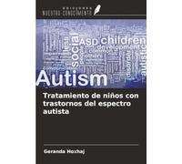 Tratamiento de niños con trastornos del espectro autista