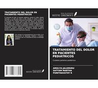 TRATAMIENTO DEL DOLOR EN PACIENTES PEDIÁTRICOS: Cuidados paliativos pediátricos