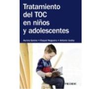 Tratamiento Del Toc En Niños Y Adolescentes - Aurora Gavino Lázaro, Raquel Nogueira, Antonio Godoy Aurora Gavino Lázaro, Raquel Nogueira, Antonio Godoy (Auteur)