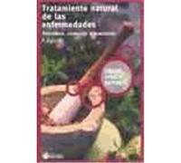 TRATAMIENTO NATURAL DE LAS ENFERMEDADES: SINTOMAS, CONSEJOS Y REMEDIOS (SALUD, VIDA Y DEPORTE)