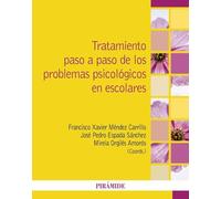 Tratamiento paso a paso de los problemas psicológicos en escolares