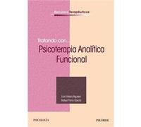 Tratando Con... Psicoterapia Analítica Funcional Valero Aguayo, Luis Ferro, Rafael (Auteur)