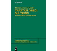 Trattati Greci Sui Tropi: Introduzione Ed Edizione Critica