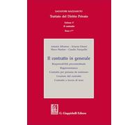 Trattato del diritto privato. Il contratto in generale. Responsabilità precontrattuale. Rappresentanza. Contratto per persona da nominare. Cessione ... Contratto a favore di terzi (Vol. 5/1)