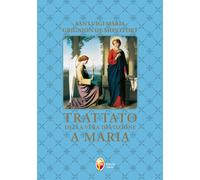 Trattato Della Vera Devozione A Maria