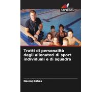 Tratti di personalità degli allenatori di sport individuali e di squadra