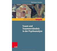 Traum Und Traumverständnis In Der Psychoanalyse
