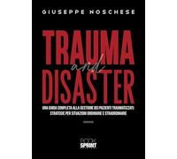 Trauma and disaster