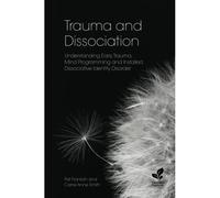 Trauma And Dissociation