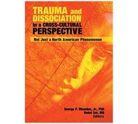 Trauma And Dissociation In A Cross-Cultural Perspective