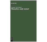 Trauma And Guilt