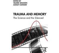 Trauma And Memory