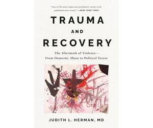 Trauma and Recovery