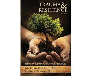 Trauma and Resilience, A Handbook