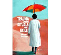 Trauma and Rituals of Exile: Rituals of Expulsion and the Construction of the Self in the Spaces of Europe and Eretz Israel