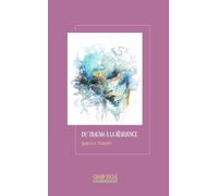 Trauma et Resilience