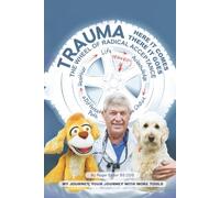 Trauma: Here it Comes, There it Goes.