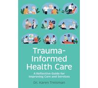 Trauma-Informed Health Care