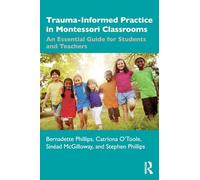 Trauma-Informed Practice in Montessori Classrooms